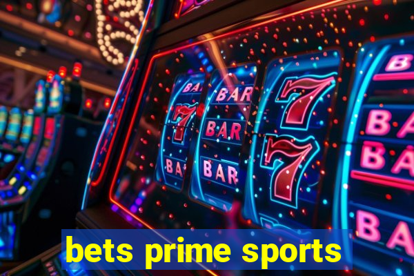 bets prime sports