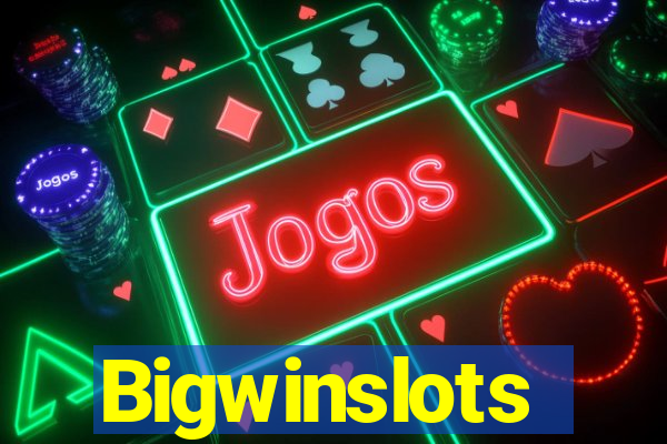 Bigwinslots