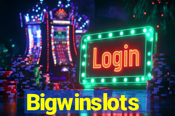 Bigwinslots