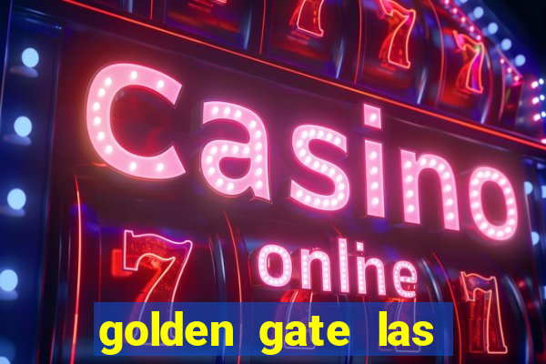 golden gate las vegas casino