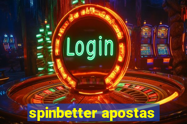 spinbetter apostas