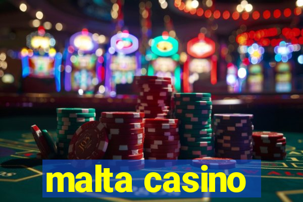 malta casino