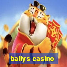 ballys casino