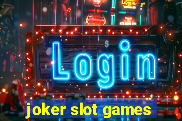 joker slot games