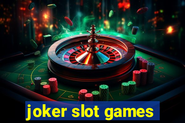 joker slot games