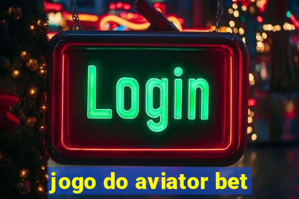 jogo do aviator bet