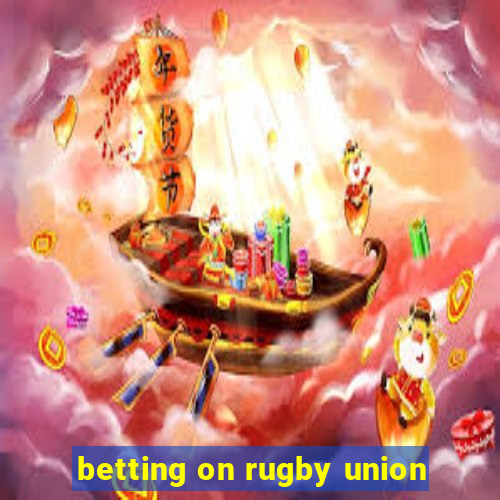 betting on rugby union