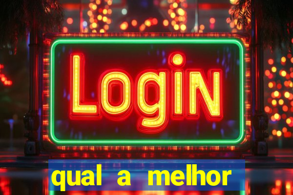 qual a melhor plataforma para jogar no tigre