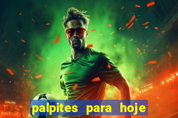 palpites para hoje no futebol