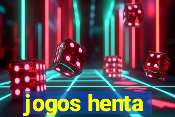 jogos henta