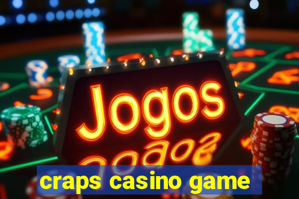 craps casino game