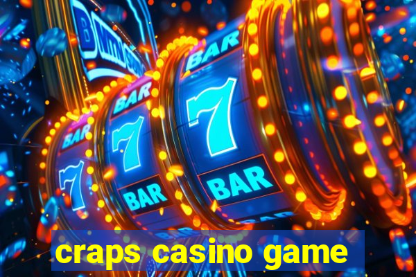 craps casino game