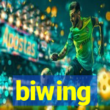 biwing