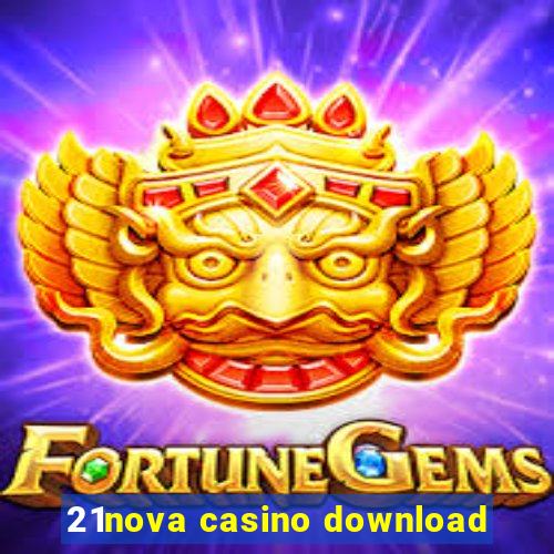 21nova casino download