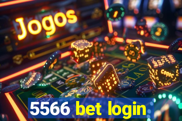 5566 bet login