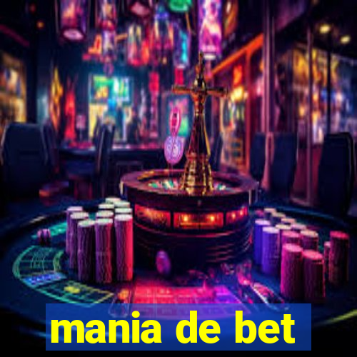 mania de bet