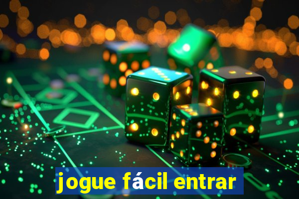 jogue fácil entrar