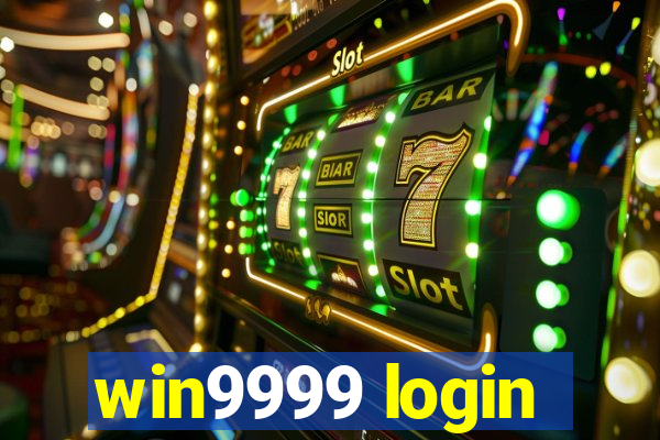 win9999 login