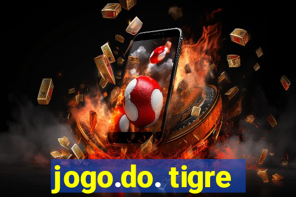 jogo.do. tigre