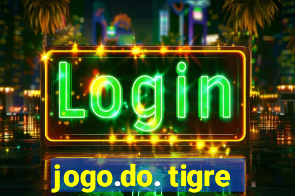 jogo.do. tigre