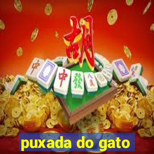 puxada do gato