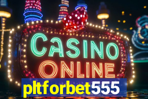 pltforbet555