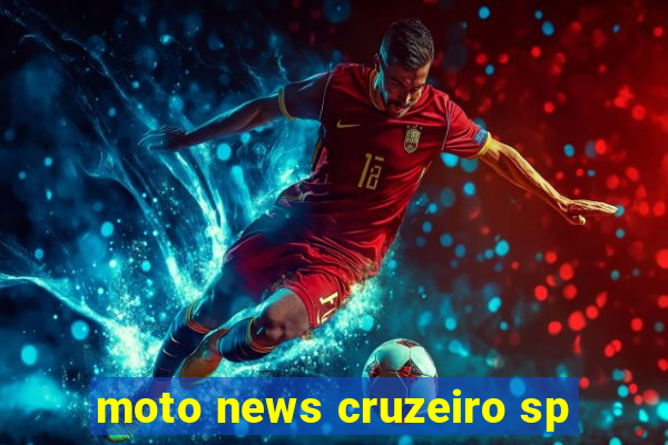 moto news cruzeiro sp