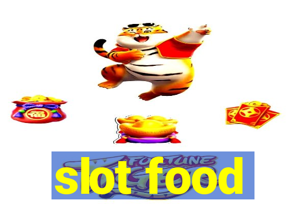 slot food