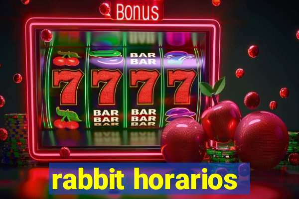 rabbit horarios