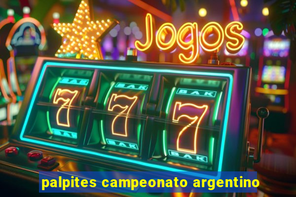 palpites campeonato argentino