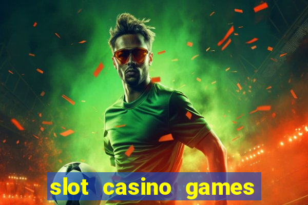 slot casino games for free