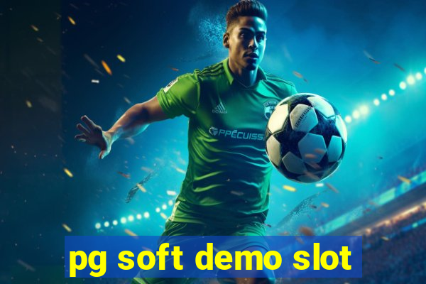 pg soft demo slot