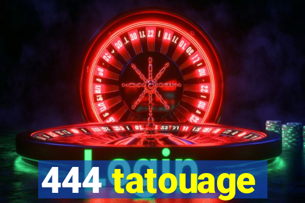 444 tatouage