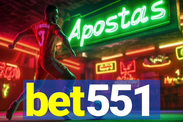 bet551