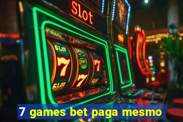 7 games bet paga mesmo