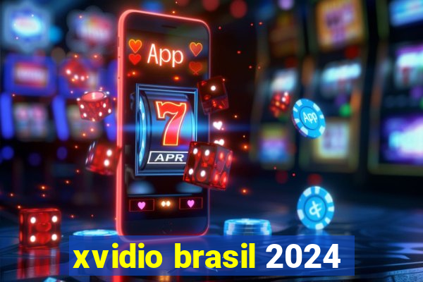 xvidio brasil 2024