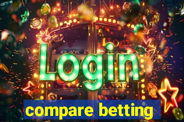 compare betting