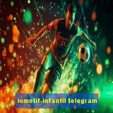 lomotif infantil telegram