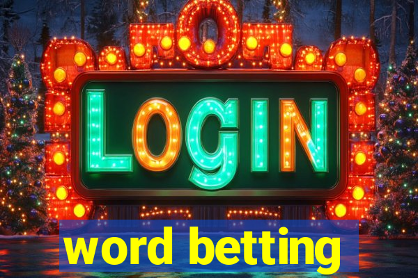 word betting