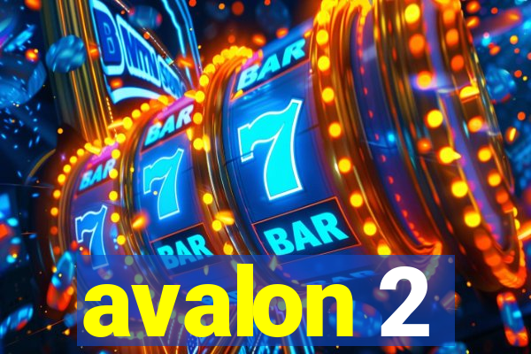 avalon 2