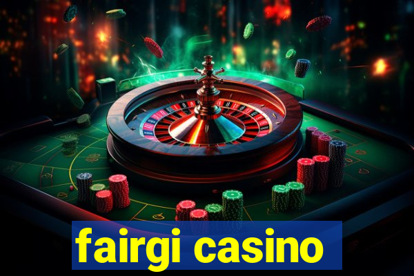 fairgi casino