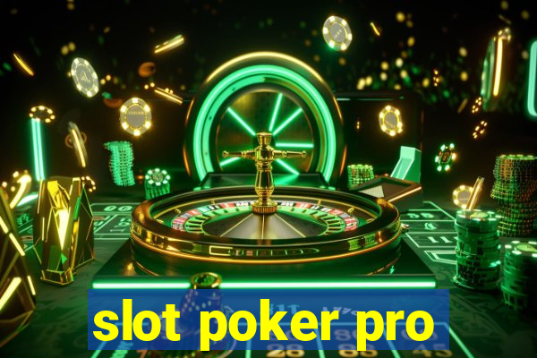 slot poker pro