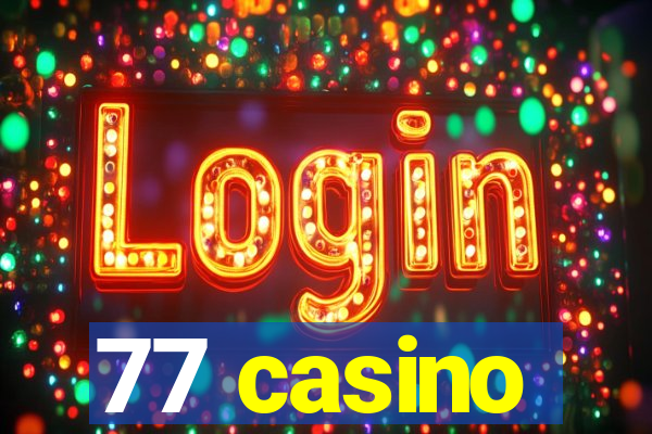 77 casino