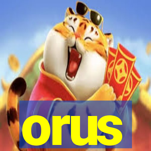 orus