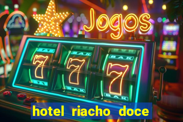 hotel riacho doce porto seguro