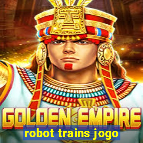 robot trains jogo