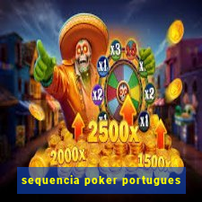 sequencia poker portugues