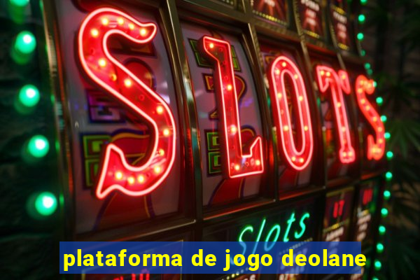 plataforma de jogo deolane