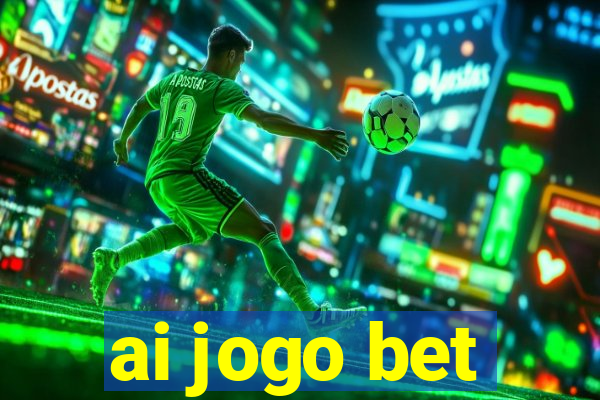 ai jogo bet