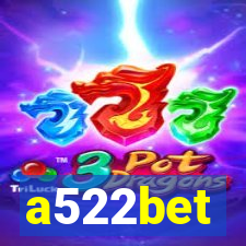 a522bet